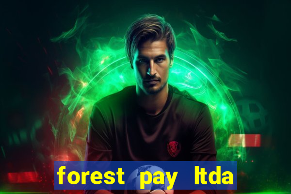 forest pay ltda plataforma de jogos